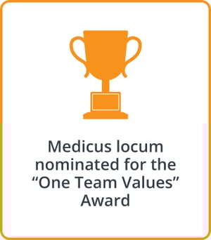 The Medicus Transition Program - Medicus locum nominated for the “One Team Values” Award