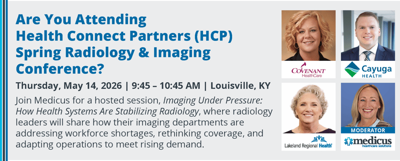 Graphic promoting a hosted session at HCP Spring Radiology & Imaging Conference in May 2026 to discuss workforce shortages, staffing trends, and sustainable care delivery.