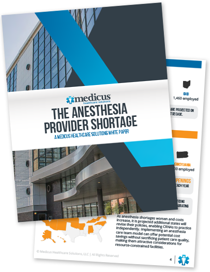 The Anesthesia Provider Shortage White Paper