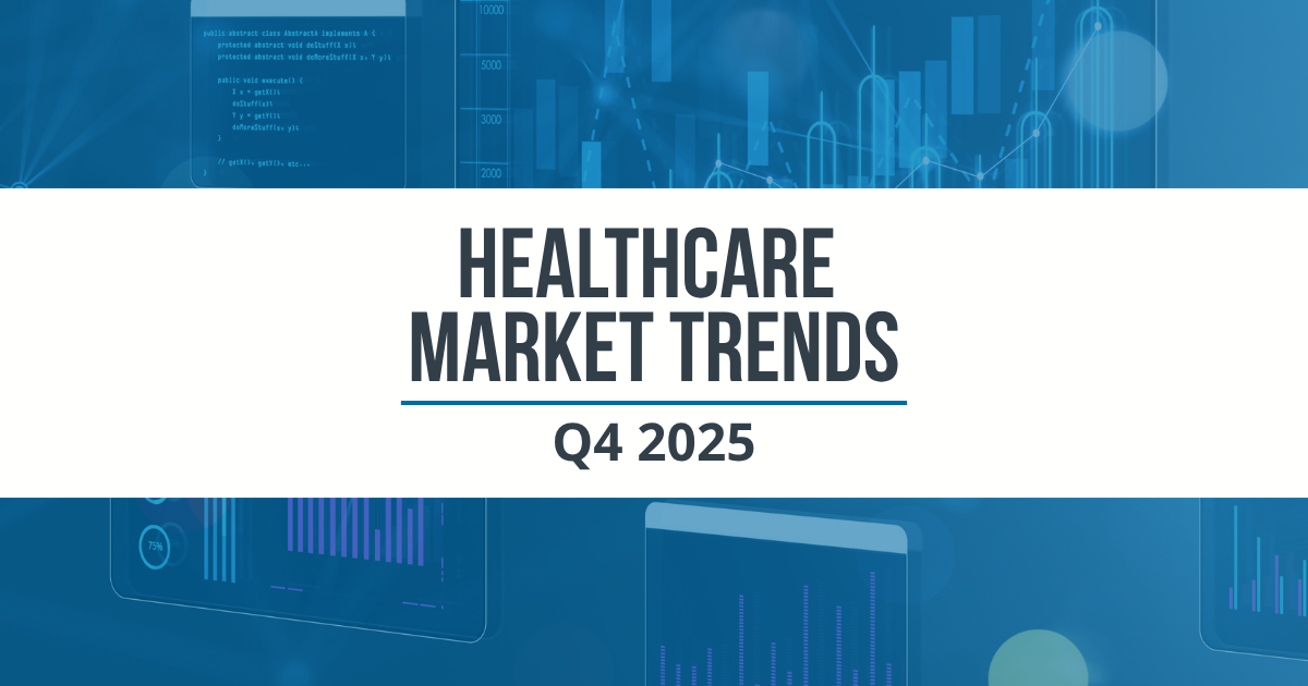 Healthcare Market Trends Q4 2025