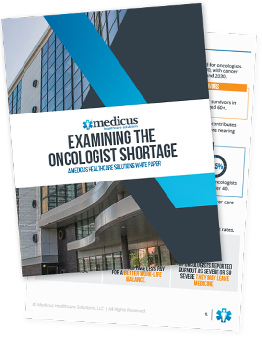 Examining the Oncologist Shortage Medicus White Paper