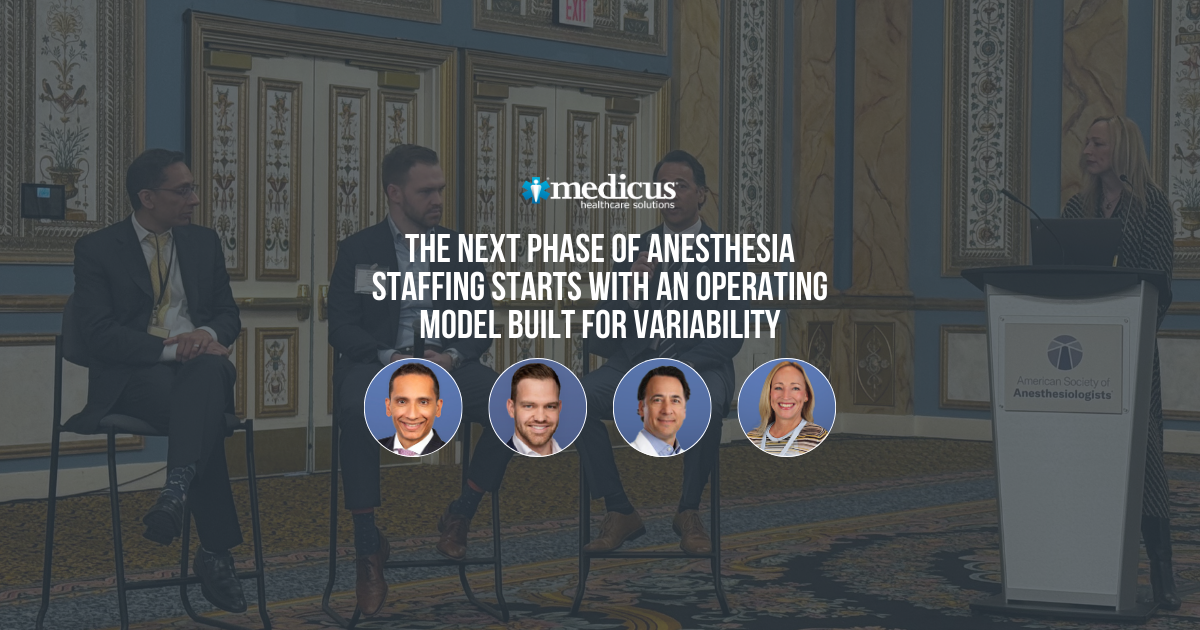 The Next Phase of Anesthesia Staffing Starts with an Operating Model Built for Variability