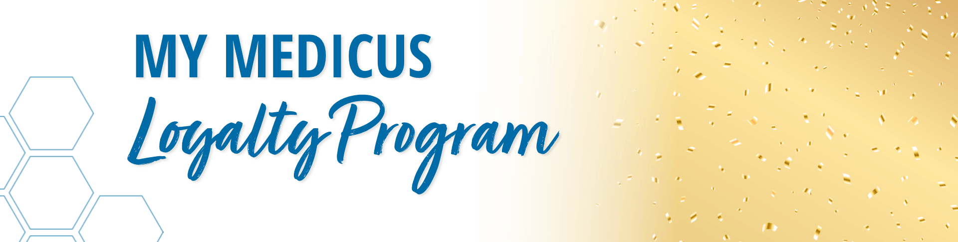 My Medicus Loyalty Program